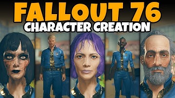 Fallout 76 Character Creation (Male & Female, Full Customization, All Options, More!)