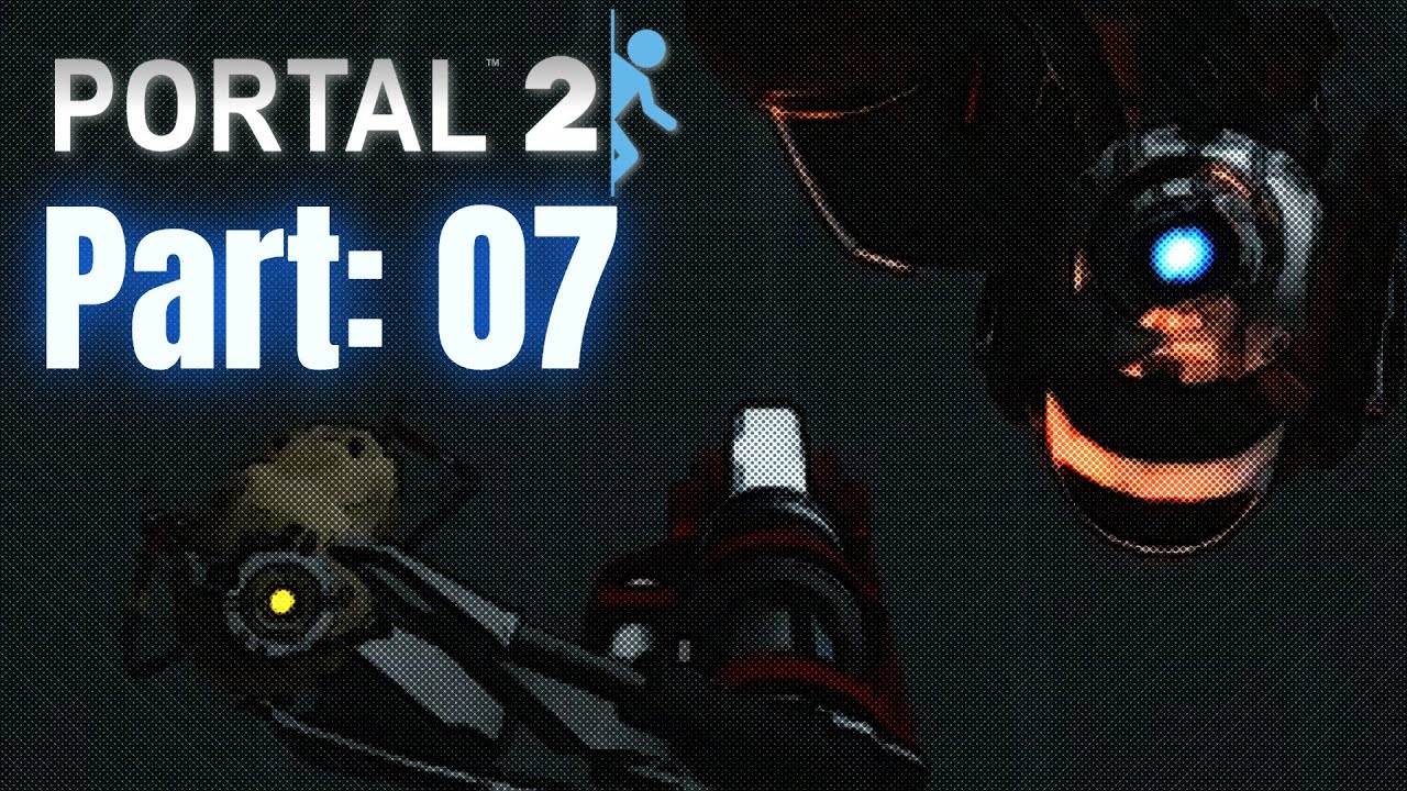 Portal 2 | #07 Jetzt hat Wheatly das Sagen! - YouTube