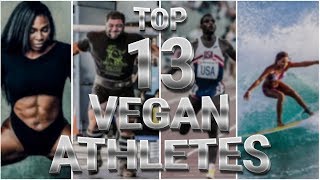 Top 13 Vegan Athletes  |  Venus Williams/Patrik Baboumian/Nick Diaz