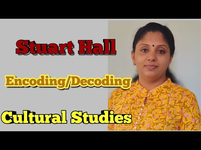 Encoding/Decoding/Stuart Hall/HSST/ NET/ SET/ MA ENGLISH