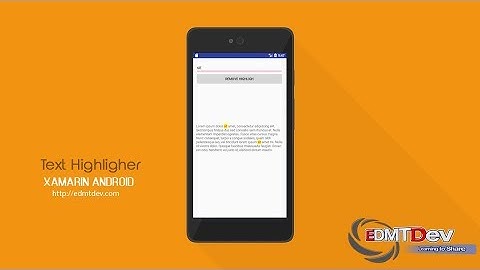Xamarin Android Tutorial - Text Highligher