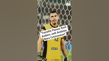 "DONE DEAL!Emil Audero Resmi Jadi Penjaga Gawang Utama Cremonese! #football #timnasindonesia #bola
