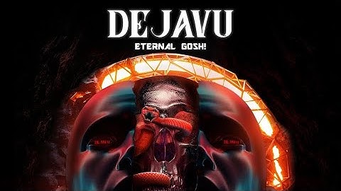 How I Make Dejavu Intro (Eternal Gosh!)