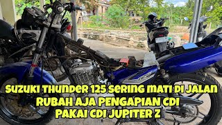 PASANG CDI JUPITER Z DI SUZUKI THUNDER125 #tutorialbengkel #thunder #suzukithunder125