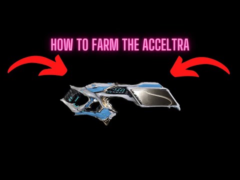 how to farm acceltra warframe 2023 | where to farm acceltra