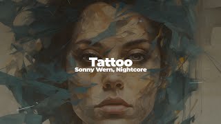 Sonny Wern, Nightcore - Tattoo Resimi