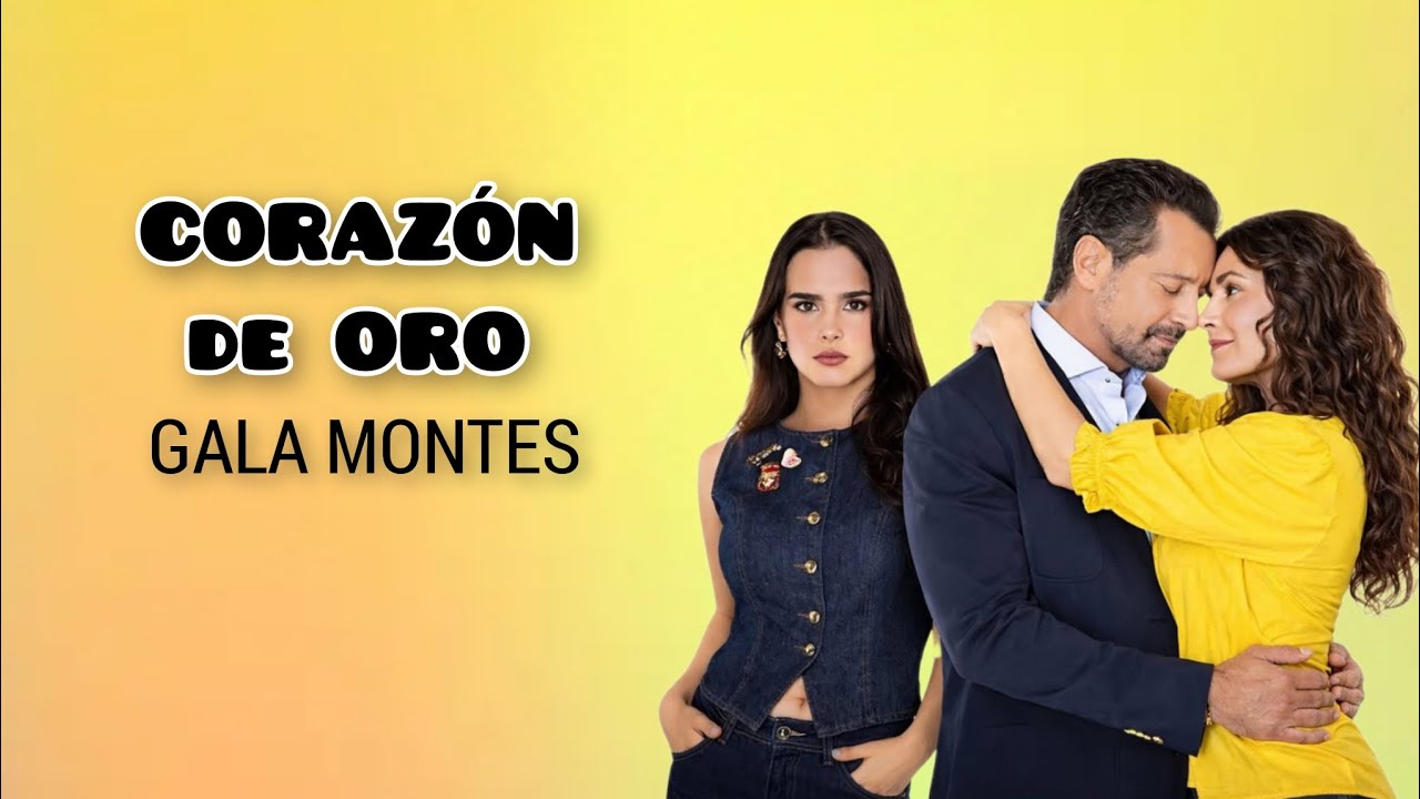 Corazón de Oro - Cancion Principal | Letra