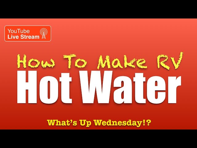 LIVE DEMO! How I Make Hot Water in My Camper Van Using Propane for Sink & Shower