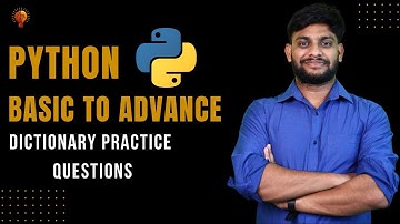 Dictionary Practice Questions | Python Beginner to Advance | Python Tutorial
