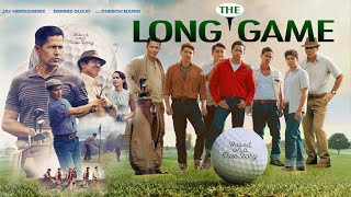 The Long Game 2024 Movie || Jay Hernandez, Julian Works, Jaina Lee || The Long Game Movie Full Reviw