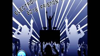 Electronica 2012 (The Best Electro House) ♫►