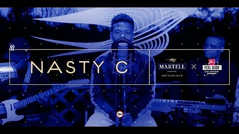 NASTY C: Feel Good Live Sessions - Episode 10