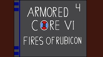 armored core 6 fires of rubicon part 4