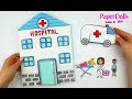 Hospital paper quiet book doctor medical kit crafts for kids