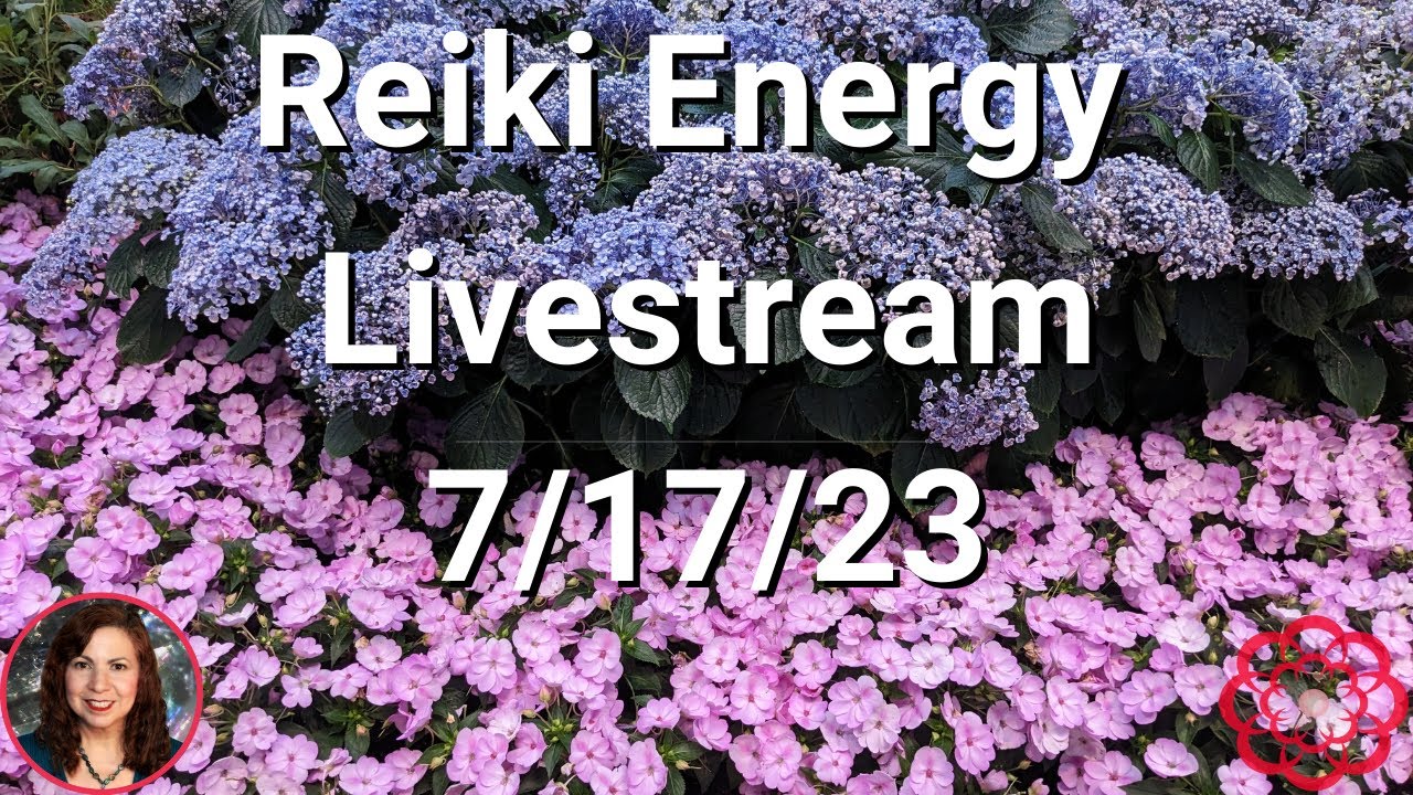 🔴Reiki Energy Livestream 7/17/23 - Energy for Abundance of Health - YouTube