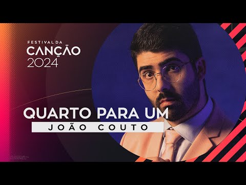 João Couto – Quarto para Um (Lyric Video) | Festival da Canção 2024