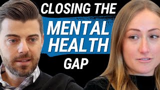 Closing the Mental Health Gap (with Megan Rozanski)