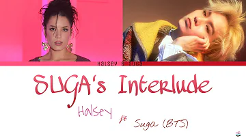 Halsey ft Suga (BTS) - SUGA’s Interlude (Color coded lyrics Han/Español/Eng)