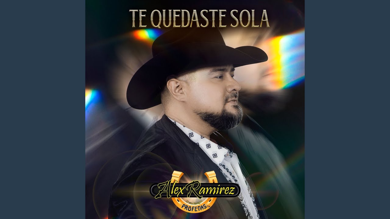 Alex Ramirez Y Su Grupo Profetas - Te Quedaste Sola