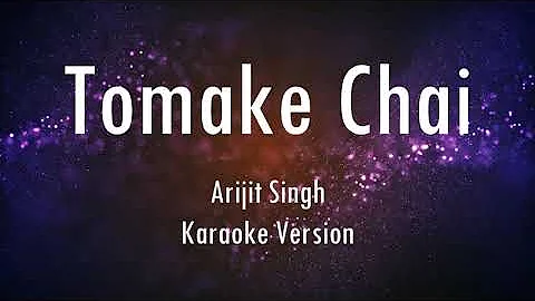 Tomake Chai | Gangster | Arijit Singh | Karaoke With Lyrics | Only Guitra Chords...