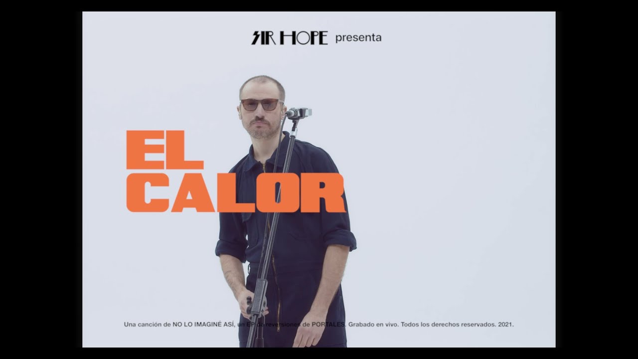 SIR HOPE - El Calor (N.L.I.A)
