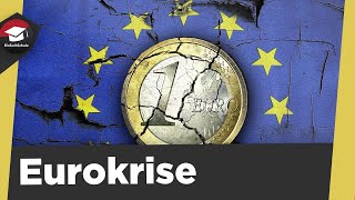 Eurokrise einfach erklärt - Die Europäische Finanz- und Eurokrise - Euro-Krise erklärt!