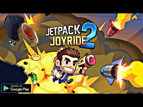 ЛЕГЕНДАРНАЯ ИГРА JETPACK JOYRIDE 2 ЧАСТЬ ВЫШЛА НА АНДРОИД ОБЗОР JETPACK JOYRIDE 2 BULLET RUSH