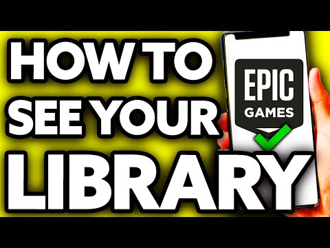 How To See Your Library on Epic Games Website [EASY!]