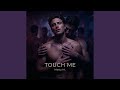 Touch Me mp3