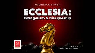 POWER FOR LIVING SERVICE (Bible Study) - THE ECCLESIA_EVANGELISM &amp; DISCIPLESHIP (Tuesday 24-03-2026)