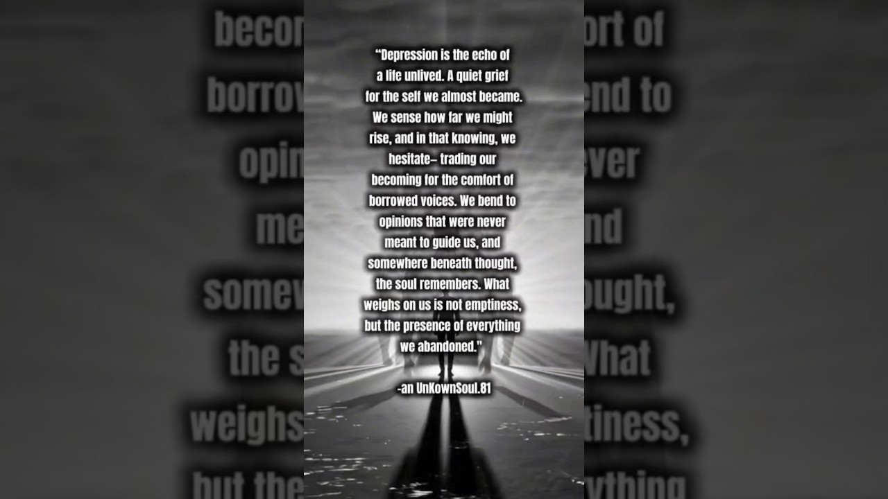 Depression the echo of a life unlived