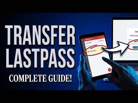 How to Transfer LastPass to a New Computer (Step-by-Step Guide)