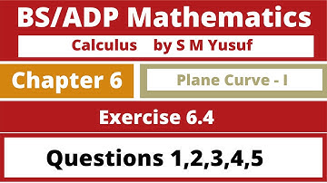 Calculus by S M Yusuf Chapter 6 Exercise 6.4 Q. 1 to 6