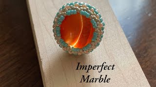 Imperfect Marble Part 1