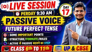 Passive Voice Complete Course Day 17 | Future Perfect Tense in One Shot | #live  Class | #english