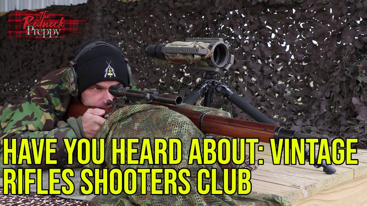 Have You Heard About: Vintage Rifles Shooters Club