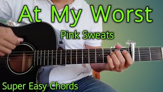 How To Play At My Worst By Pink Sweats Acoustic Guitar Tutorial  Detailed Guitar Lesson
