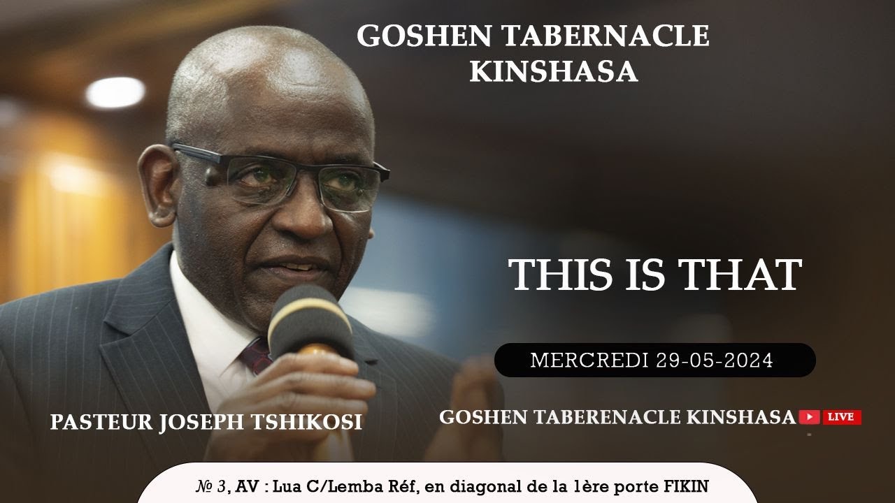 C'EST ÇA | PASTEUR JOSEPH CHIKOSI MER 29/05/2024