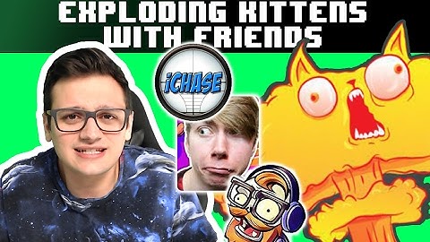 Exploding Kittens With Lonniedos, iChase, and Glutenslayer!