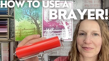 How To Use A Brayer For Card Making