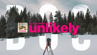 Far From Alaska - Unlikely (Documentary Film) Far From Alaska - Unlikely (Documentary Film)