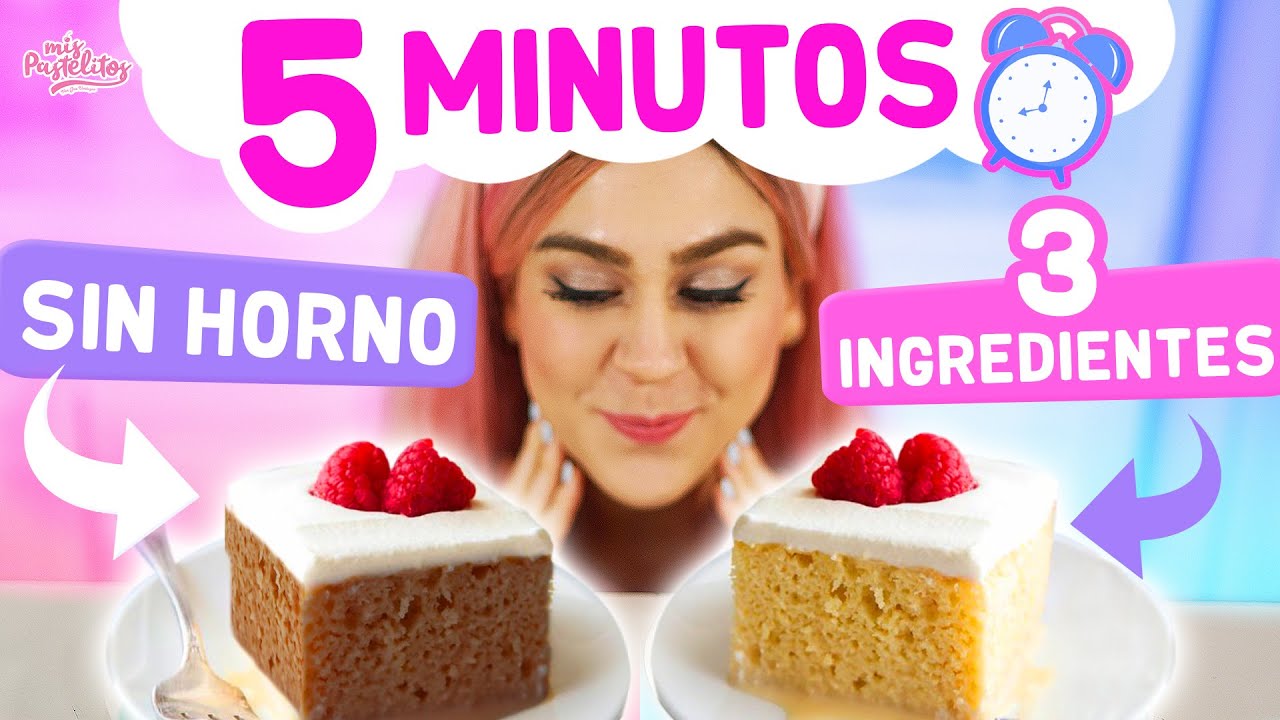 PASTEL TRES LECHES EN 5 MINUTOS | MIS PASTELITOS | Mis Pastelitos