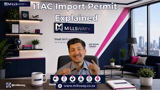 ITAC Import Permit Explained: What You Need to Know Before Importing into South Africa #millsway