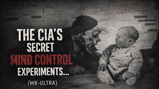 The CIA’s Secret Mind Control Experiments… (MK-Ultra)