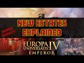 EU4 EMPEROR - NEW ESTATES MECHANIC EXPLAINED FOR BEGINNERS!