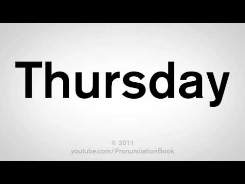 How To Pronounce Thursday