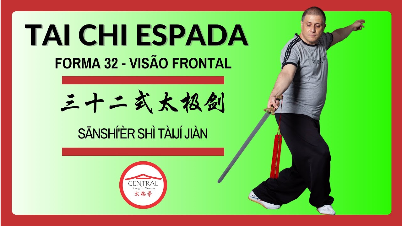 Vídeo 65 - Forma 32 - Forma completa da Espada Taichi