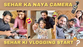 New Vlogging camera for Sehar | Sajid Shilpa Vlogs