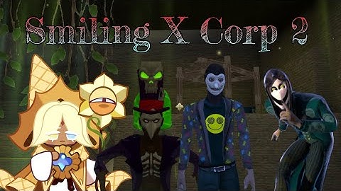 Smiling X Corp 2 Full Gameplay