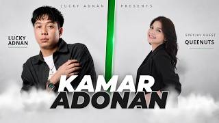 KAMAR ADONAN EP.28 WITH @Queenuts